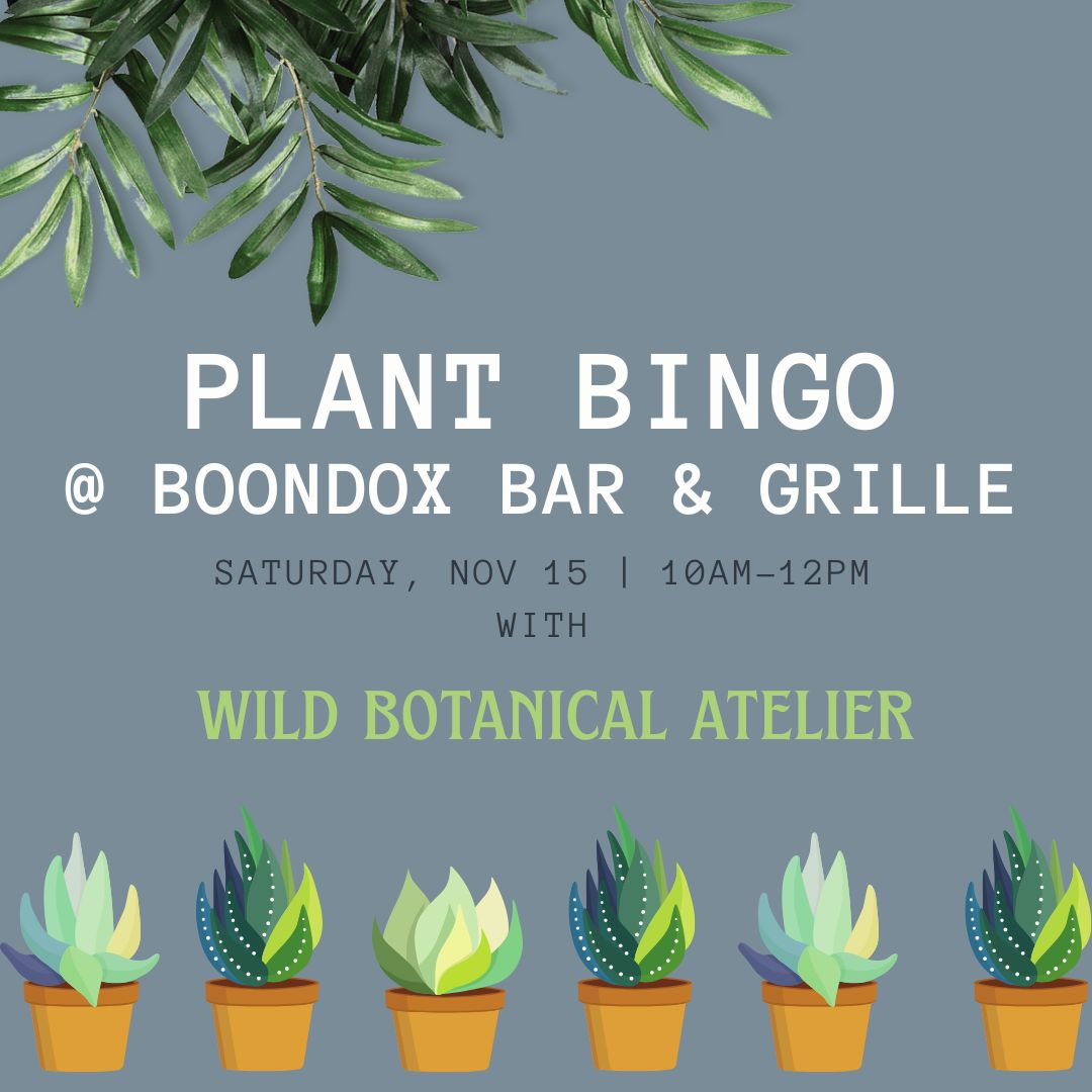Plant Bingo at Boondox Bar and Grille